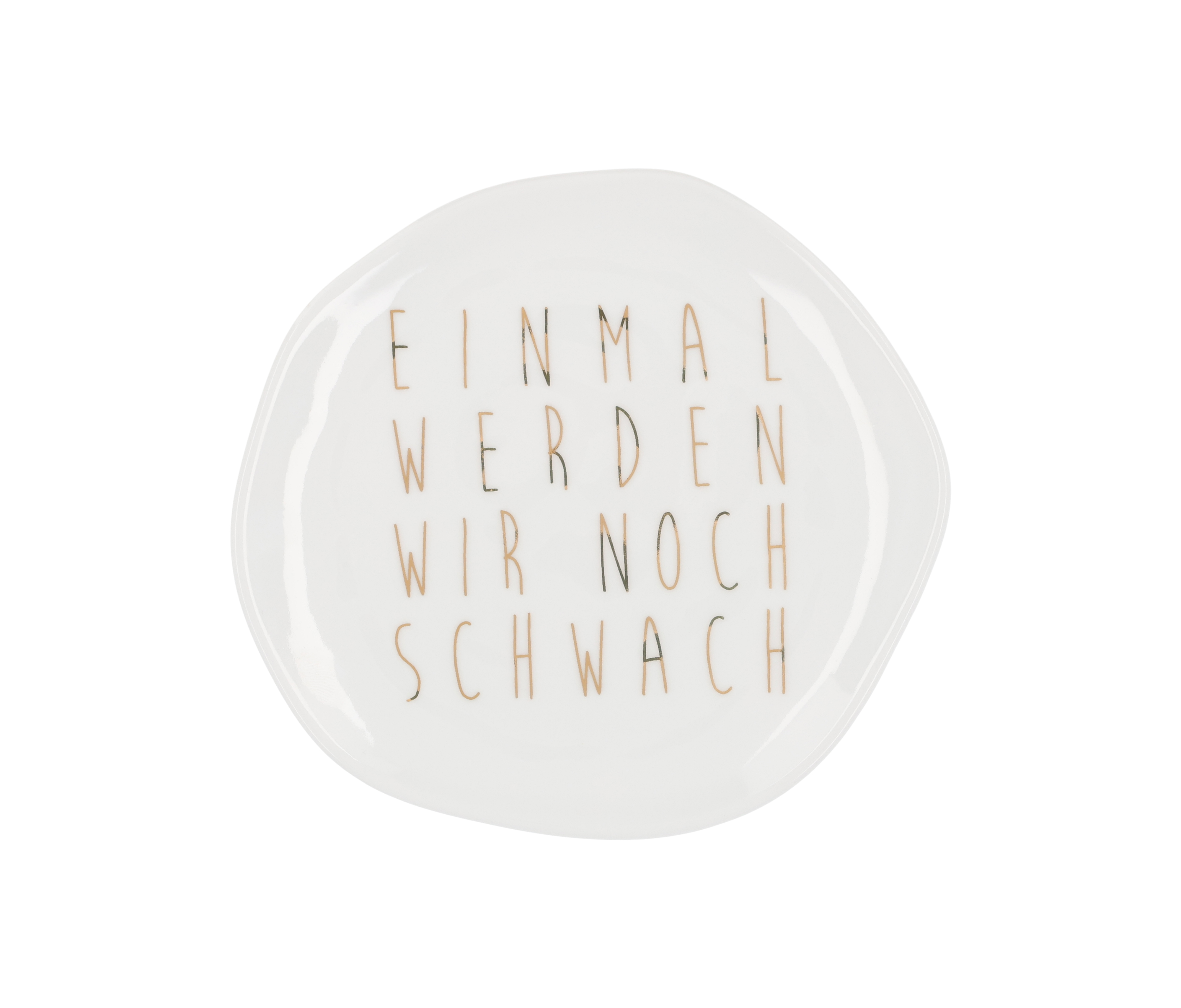 Räder Kleiner Teller Einmal werden wir noch schwach Räder Kleiner Teller Einmal werden wir noch schwach