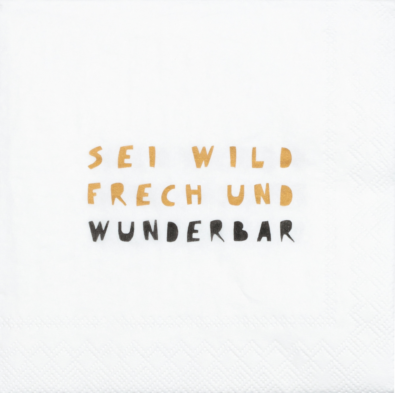 räder Papierservietten "Sei wild frech und wunderbar"  20 Stück